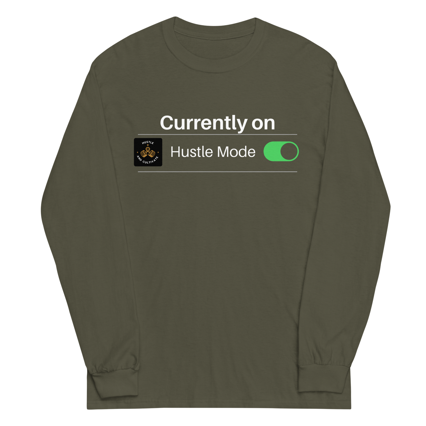 Hustle Mode Long Sleeve T-Shirt