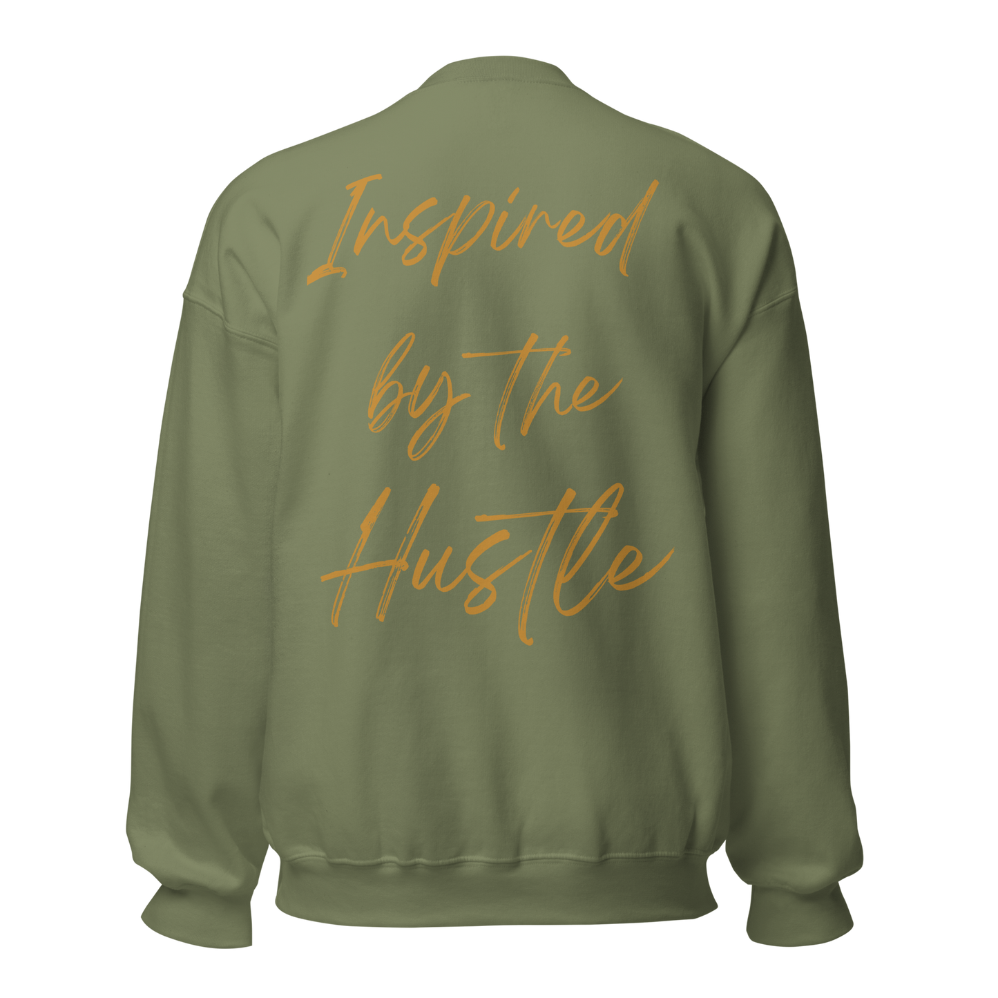 Inspired by the Hustle Sweatshirt