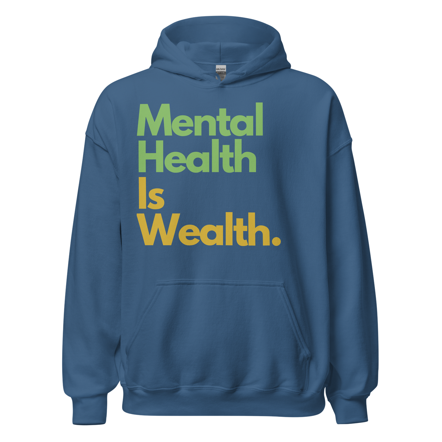 Mental Health Is Wealth Hoodie