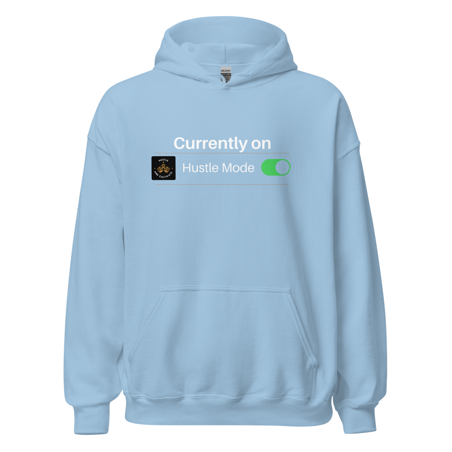Hustle Mode Hoodie
