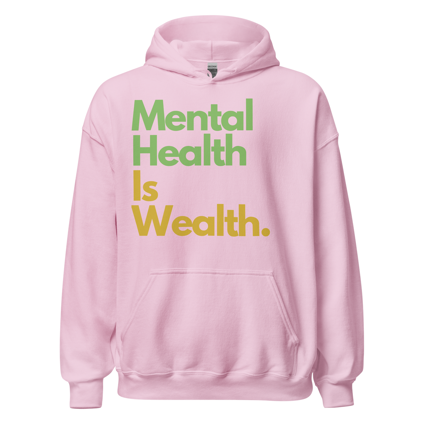 Mental Health Is Wealth Hoodie