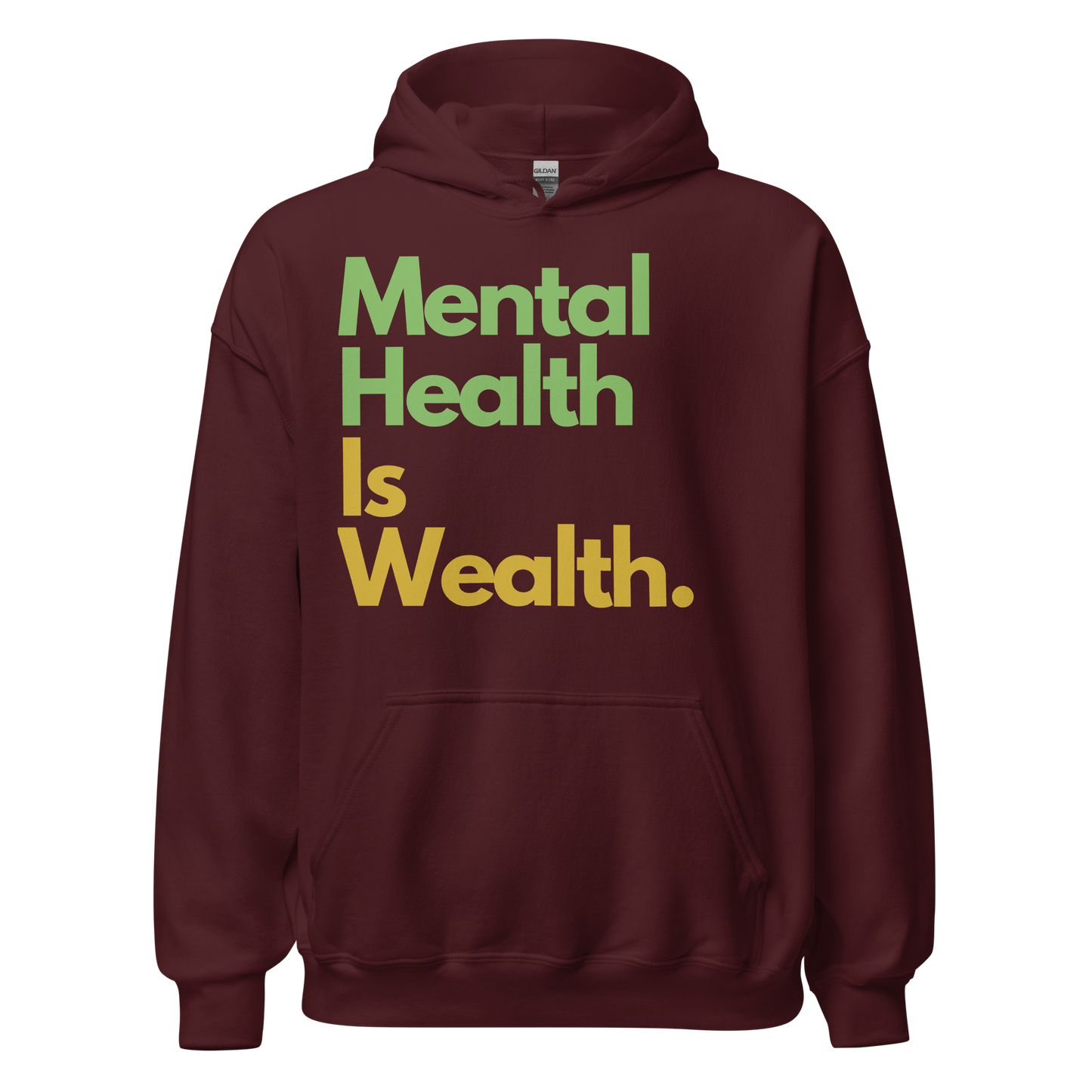 Mental Health Is Wealth Hoodie