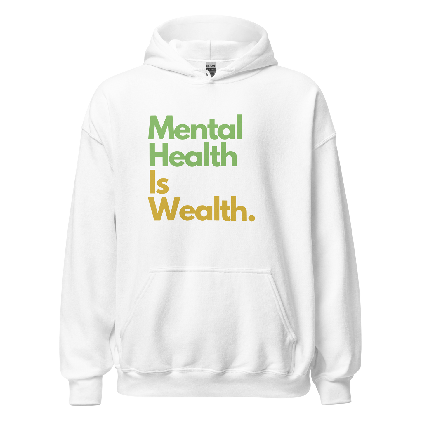 Mental Health is Wealth Hoodie