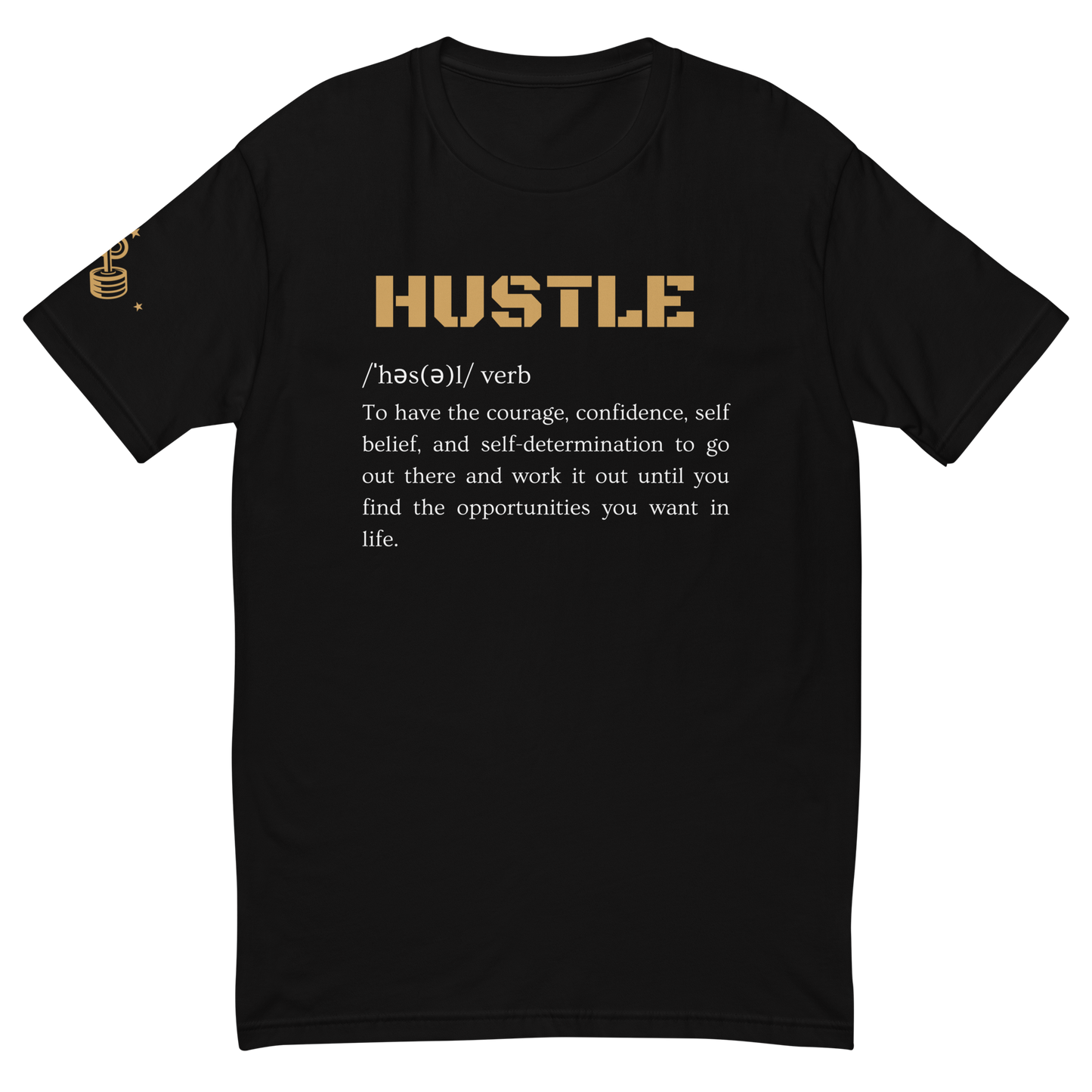 Hustle Definition Graphic T