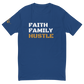 Faith, Family, Hustle Graphic T